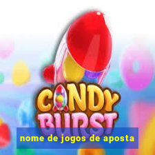 nome de jogos de aposta